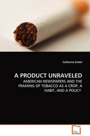 Cover of A Product Unraveled