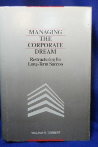 Cover of Managing the Corporate Dream