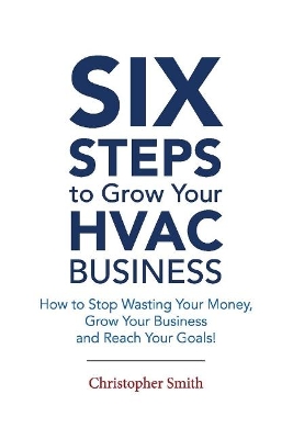 Book cover for 6 Steps To Grow Your HVAC Business