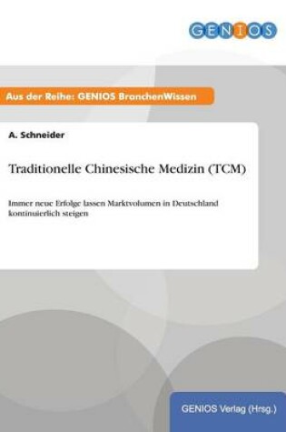 Cover of Traditionelle Chinesische Medizin (TCM)