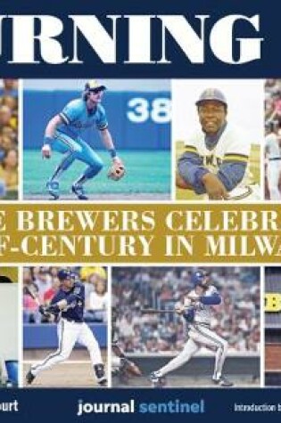 Cover of Turning 50 - The Brewers Celebrate a Half-Century in Milwaukee