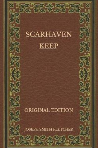 Cover of Scarhaven Keep - Original Edition