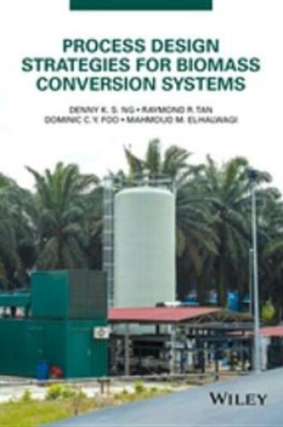 Cover of Process Design Strategies for Biomass Conversion Systems