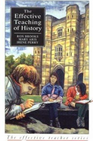 Cover of The Effective Teaching of History
