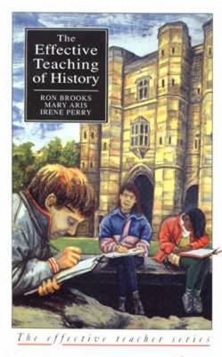 Book cover for The Effective Teaching of History