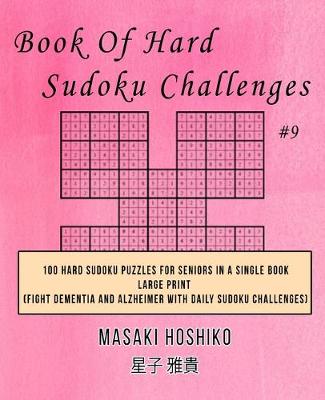 Book cover for Book Of Hard Sudoku Challenges #9