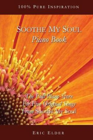 Cover of Soothe My Soul Piano Book