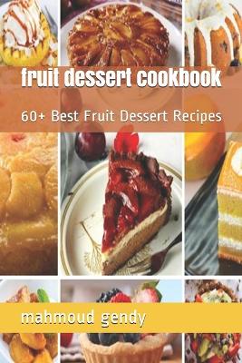 Book cover for fruit dessert cookbook