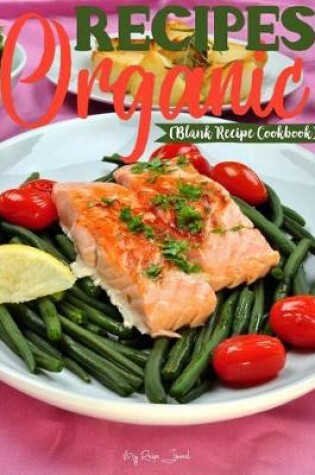 Cover of Organic Recipes