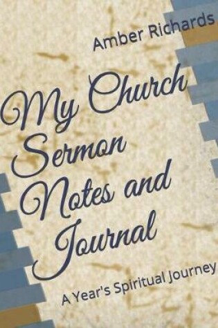 Cover of My Church Sermon Notes and Journal