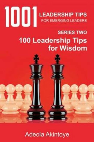 Cover of 1001 Leadership Tips for Emerging Leaders Series Two