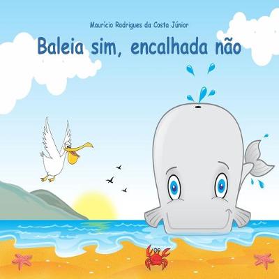 Book cover for Baleia sim, encalhada não