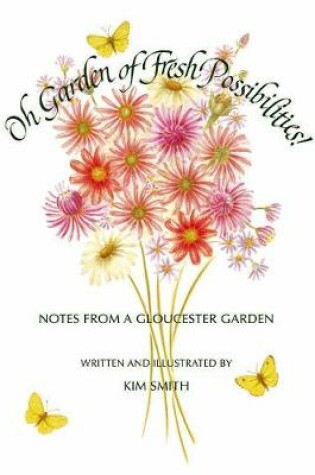 Cover of Oh Garden of Fresh Possibilities!