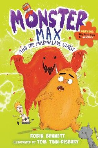 Cover of Monster Max and the Marmalade Ghost