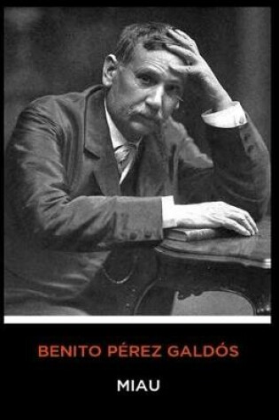 Cover of Benito Pérez Galdós - Miau