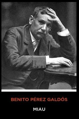 Book cover for Benito Pérez Galdós - Miau