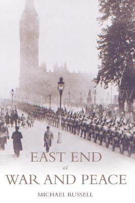 Book cover for East End at War and Peace