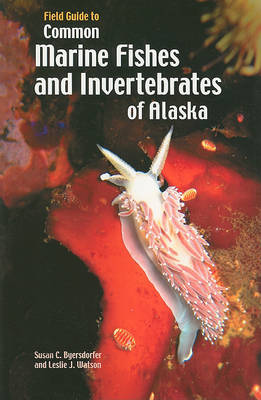 Book cover for Field Guide to Common Marine Fishes and Invertebrates of Alaska