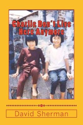 Book cover for Charlie Don't Live Here Anymore