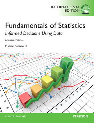 Book cover for Fundamentals of Statistics, plus MyStatLab with Pearson eText