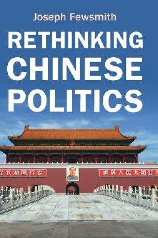 Cover of Rethinking Chinese Politics