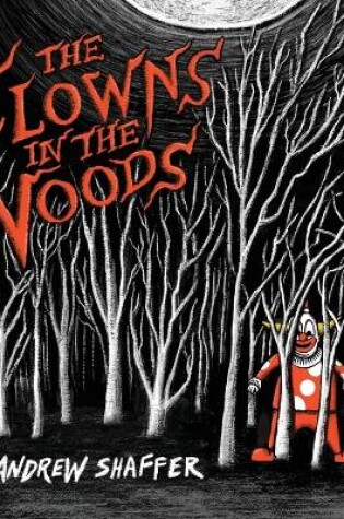 Cover of The Clowns in the Woods