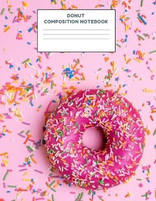 Book cover for Donut Composition Notebook