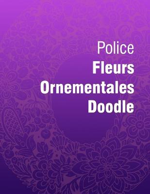 Book cover for Police fleurs ornementales doodle