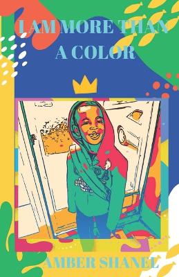Book cover for I Am More Than a Color