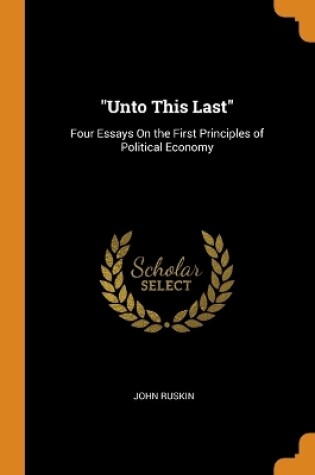 Cover of Unto This Last