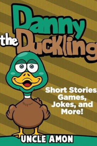 Cover of Danny the Duckling