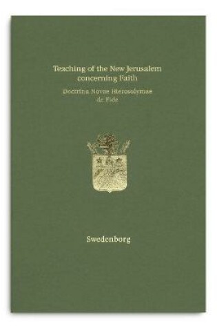 Cover of Teaching of the New Jerusalem concerning Faith | Doctrina Novae Hierosolymae de Fide