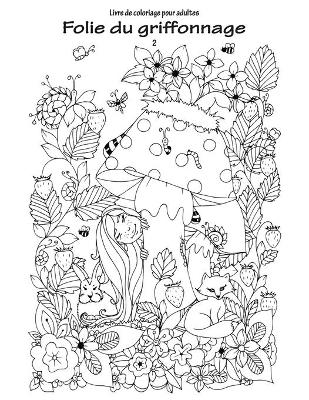 Book cover for Livre de coloriage pour adultes Folie du griffonnage 2