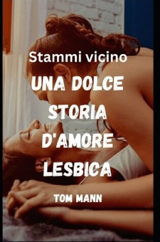 Cover of Stammi vicino