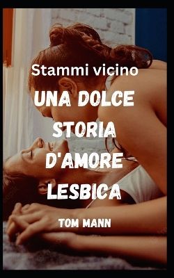 Book cover for Stammi vicino