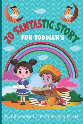 Book cover for 20 Fantastic Story for Toddler's