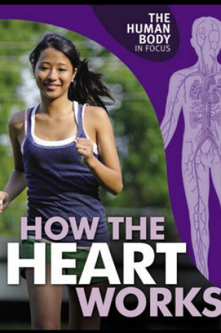Cover of How The Heart Works