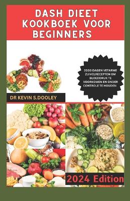 Book cover for Dash Dieet Kookboek Voor Beginners