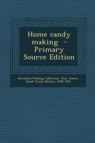 Cover of Home Candy Making