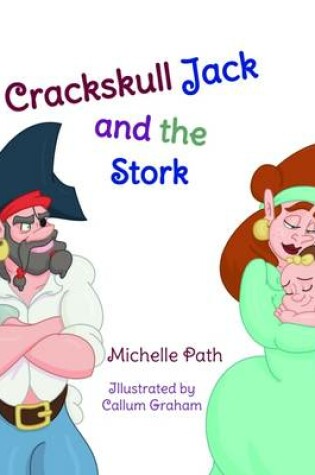 Cover of Crackskull Jack and the Stork