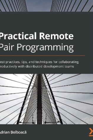 Cover of Practical Remote Pair Programming