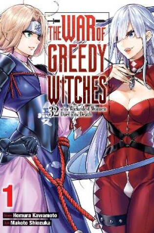 Cover of The War of Greedy Witches, Vol. 1