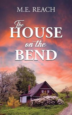 Book cover for The House on the Bend