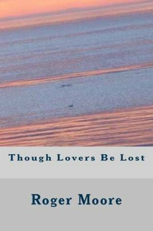 Cover of Though Lovers Be Lost