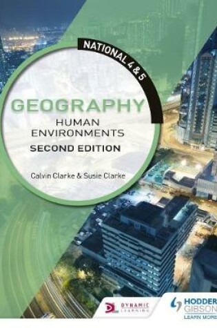 Cover of National 4 & 5 Geography: Human Environments, Second Edition