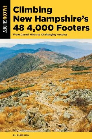 Cover of Climbing New Hampshire's 48 4,000 Footers