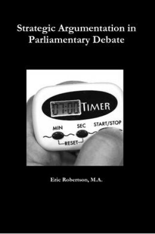 Cover of Strategic Argumentation in Parliamentary Debate