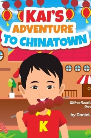 Cover of Kai's Adventure to Chinatown