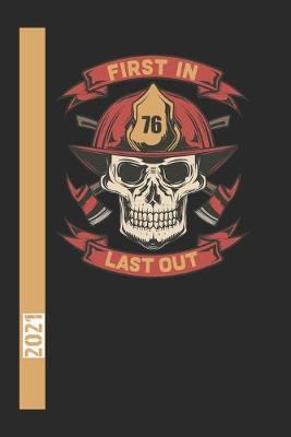 Book cover for First In Last Out 76 2021
