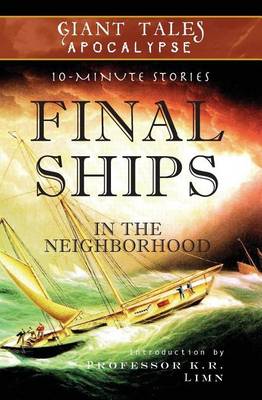 Book cover for Final Ships In the Neighborhood